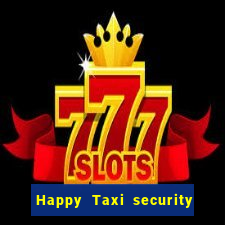 Happy Taxi security password road 96 happy